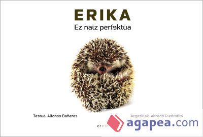 Erika, ez naiz perfektua