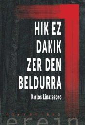 Portada de Hik ez dakik zer den beldurra