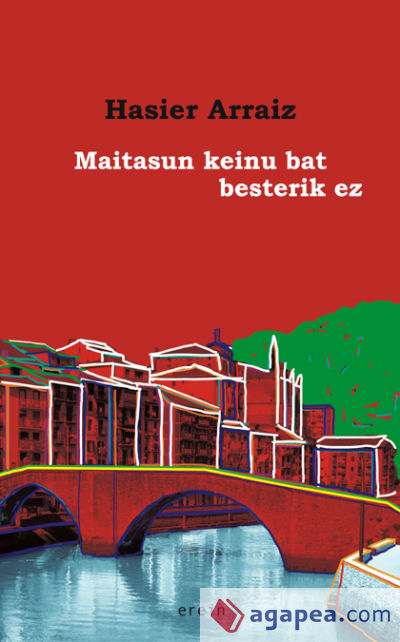 Maitasun keinu bat besterik ez