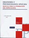 Ergonomía y psicosociología aplicada : manual para la formación del especialista