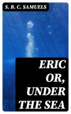 Portada de Eric or, Under the Sea (Ebook)
