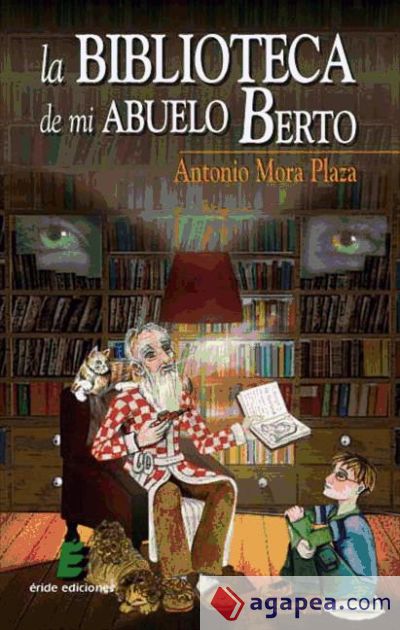 La biblioteca de mi abuelo Berto