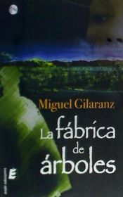 Portada de La fábrica de árboles