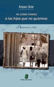 Portada de Tal como fuimos o los hijos que no quisimos