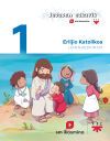 Erlijio Katolikoa. 1 Lehen Hezkuntza. Jesusen Eskutik