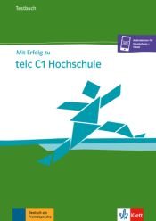 Portada de Mit erfolg zu telc c1 hochschule, libro de tests