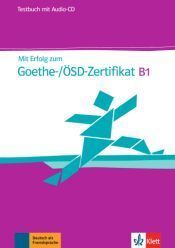 Portada de Mit erfolg zum goethezertifikat b1, libro de tests + cd