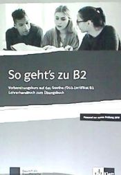 Portada de So gehts besser goethe ösd b2, neu guia del profesor