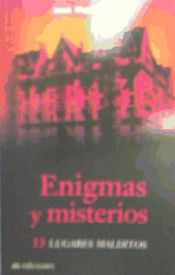 Portada de ENIGMAS Y MISTERIOS. 13 LUGARES MALDITOS