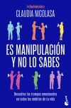 Es manipulaci&oacute;n y no lo sabes