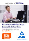 Escala Administrativa (especialidad Informática) De La Universidad De Sevilla. Test Y Supuestos Prácticos De Los Bloques Ii, Iii Y Iv