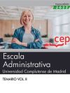 Escala Administrativa. Universidad Complutense de Madrid. Temario Vol. II