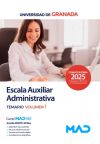 Escala Auxiliar Administrativa. Temario volumen 1. Universidad de Granada