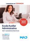 Escala Auxiliar Administrativa. Test y supuestos pr&aacute;cticos. Universidad de Granada