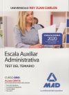 Escala Auxiliar Administrativa De La Universidad Rey Juan Carlos. Test Del Temario