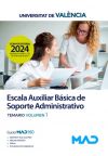 Escala Auxiliar Básica de Soporte Administrativo. Temario volumen 1. Universitat de València