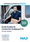 Escala Auxiliar de Conducci&oacute;n (Subgrupo C2). Test del temario. Comunidad Aut&oacute;noma de Galicia