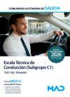 Escala T&eacute;cnica de Conducci&oacute;n (Subgrupo C1). Test del temario. Comunidad Aut&oacute;noma de Galicia