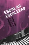 Escalas y escaleras: Simbolismos en el eje de la verticalidad