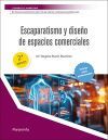 Escaparatismo y dise&ntilde;o de espacios comerciales 2.&ordf; edici&oacute;n