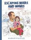 Escaping Wars and Waves: Encounters with Syrian Refugees