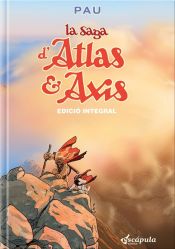 Portada de La Saga d'Atlas & Axis. Edició integral en Català