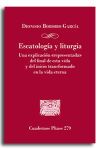 Escatolog&iacute;a y liturgia