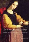 Escenas de transgresión. María de Zayas en su contexto literario-cultural.