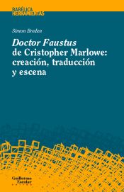 Portada de Doctor Faustus de Christopher Marlowe: creación, traducción y escena