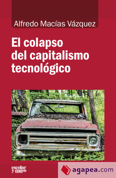 El colapso del capitalismo tecnológico