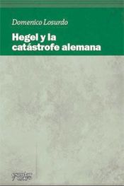 Portada de Hegel y la catástrofe alemana