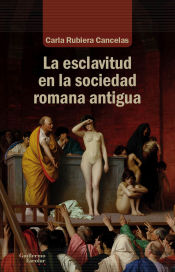 Portada de Las esclavitud en la sociedad romana antigua