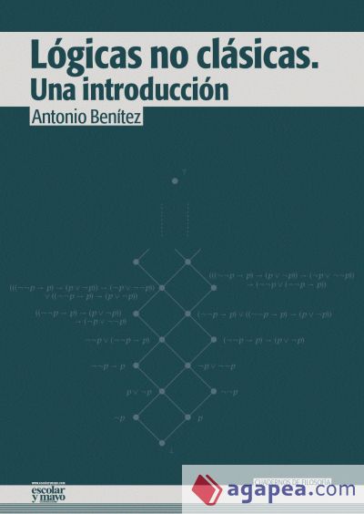 Lógicas no clásicas. Una introducción