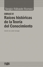 Portada de Raíces históricas de la Teoría del Conocimiento