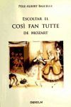 Escoltar el così fan tutte de Mozart