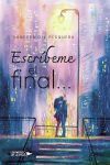 Escr&iacute;beme el final...