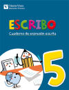 Escribo: cuaderno expresión escrita 5