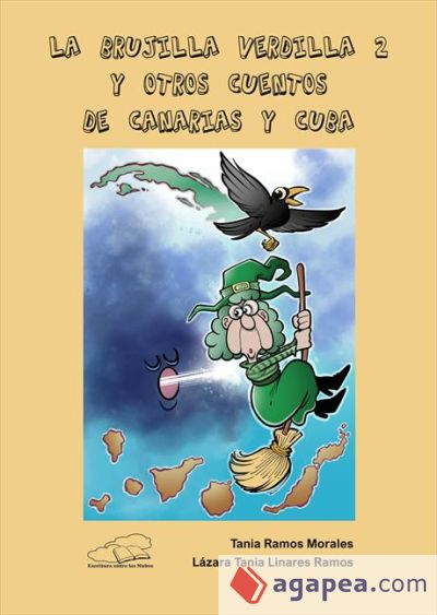La Brujilla Verdilla 2 y otros cuentos de Canarias y Cuba