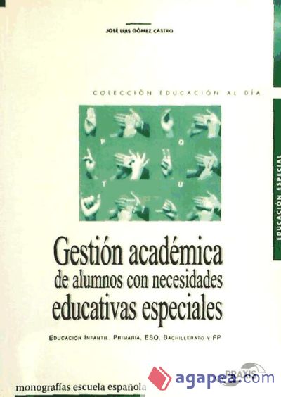 Gestión Académica de Alumnos con Necesidades Educativas Especiales