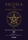 Escuela de Magia Pr&aacute;ctica