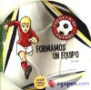 Escuela de fútbol 1. Formamos un equipo