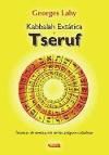 Portada de Kabbalah extatica y tseruf: Tecnicas de meditación de los amigos cabalistas