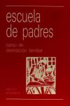 Escuela de padres: curso de orientación familiar