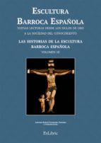 Portada de Escultura Barroca Española. Las historias de la escultura Barroca Española (Ebook)