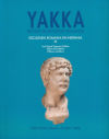 Escultura romana en Hispania IX.: Yakka 22. Revista de estudios yeclanos