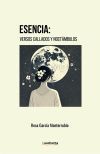Esencia: versos callados y noct&aacute;mbulos
