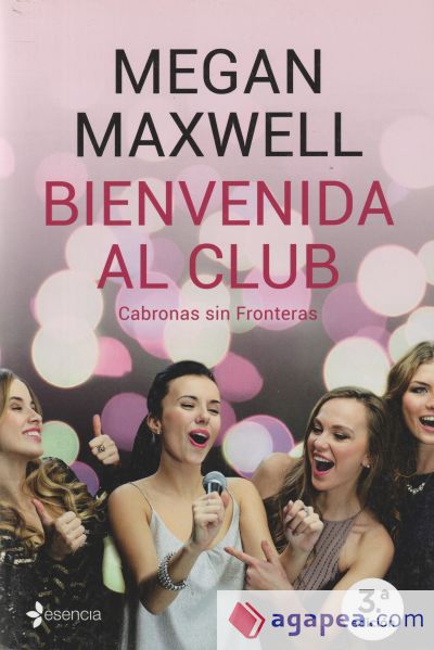 BIENVENIDA AL CLUB CABRONAS SIN FRONTERAS - MEGAN MAXWELL - 9788408210818