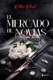 Portada de El mercado de novias, 1. Votos de sangre
