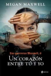 Las Guerreras Maxwell, 3. Siempre te encontraré - Megan Maxwell