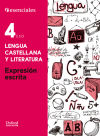 Esenciales Oxford. Lengua Castellana y Literatura 4.º ESO. Expresión Escrita